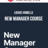 Louise Howells – New Manager Course