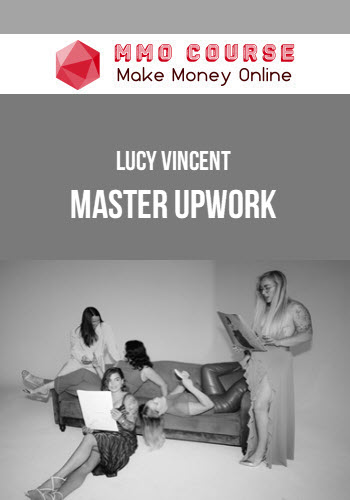 Lucy Vincent – Master Upwork