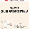 Lydia Martin – Online Revenue Roadmap