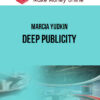 Marcia Yudkin – Deep Publicity