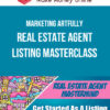 Marketing Artfully – Real Estate Agent Listing Masterclass