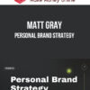 Matt Gray – Personal Brand Strategy