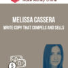 Melissa Cassera – Write Copy that Compels and Sells