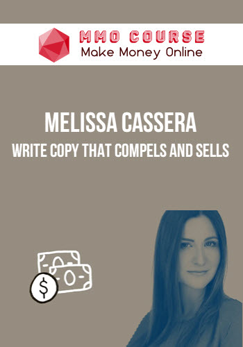 Melissa Cassera – Write Copy that Compels and Sells