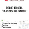 Pierre Herubel – The Authority-First Framework