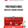 ProTrader Mike – MOJO Day Trading Toolbox