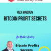 Rex Madden – Bitcoin Profit Secrets