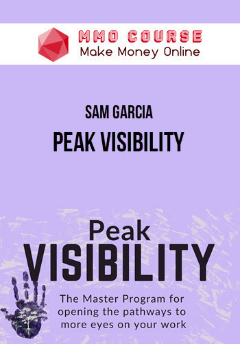 Sam Garcia – Peak Visibility