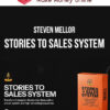 Steven Mellor – Stories to Sales System