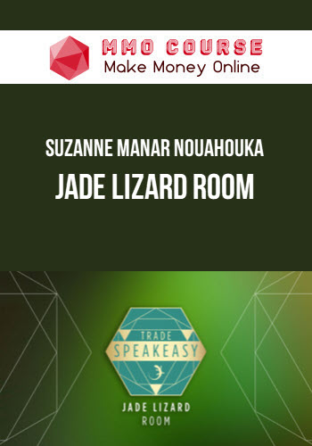 Suzanne Manar Nouahouka – Jade Lizard Room