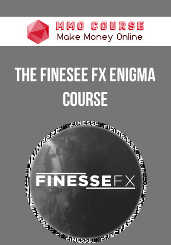 The Finesee FX Enigma Course