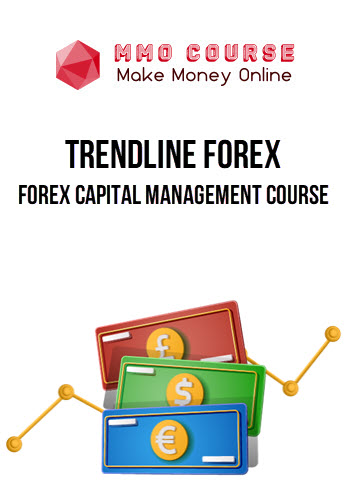 Trendline Forex – Forex Capital Management Course