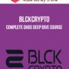 BLCKCrypto – Complete DAOs Deep Dive Course