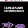 Equinox Financial – Forex Trading Intermediate