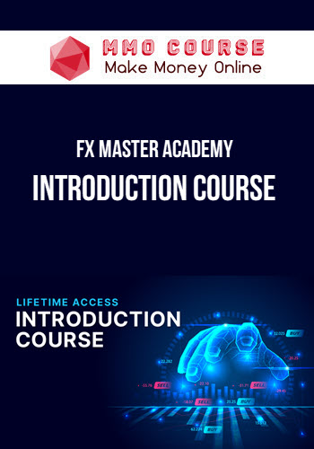 FX Master Academy – Introduction Course