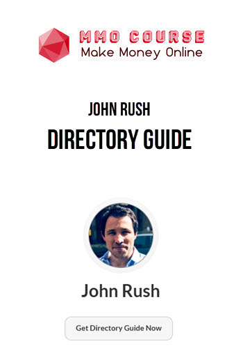 John Rush – Directory Guide