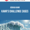 Joshua Kahr – Kahr's Challenge Cases