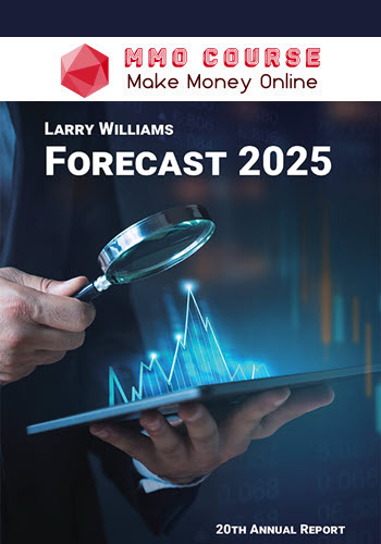 Larry Williams – Annual Forecast Report 2025