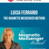 Luisa Ferrario – The Magnetic Messenger Method