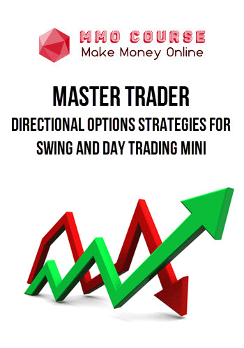 Master Trader – Directional Options Strategies for Swing and Day Trading Mini