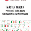 Master Trader – Profitable Range Bound Candlestick Pattern Strategies