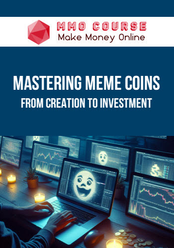 Mastering Meme Coins – From Creation to Investment