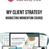 My Client Strategy – Marketing Momentum Course