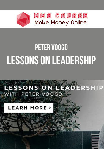 Peter Voogd – Lessons on Leadership