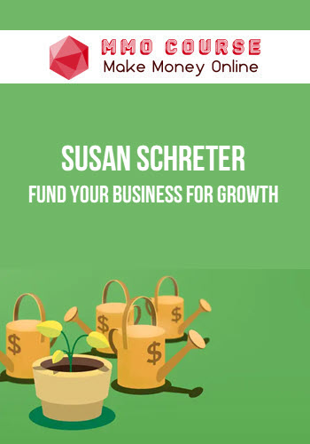 Susan Schreter – Fund Your Business for Growth