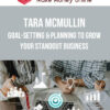 Tara McMullin – Goal-Setting & Planning to Grow Your Standout Business