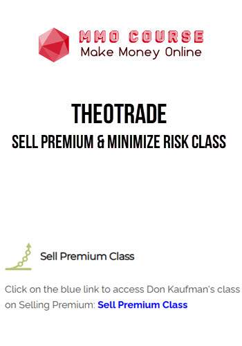 TheoTrade – Sell Premium & Minimize Risk Class