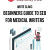 Write Clinic – Beginners guide to SEO for medical writers