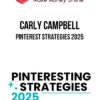 Carly Campbell – Pinterest Strategies 2025