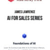 James Lawrence – AI for Sales Series