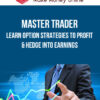 Master Trader – Learn Option Strategies to Profit & Hedge Into Earnings