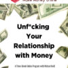 Michael Neill – Unf*cking Your Relationship with Money