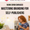 Nuria Corbi Carrasco – Mastering Branding For Self-Publishers