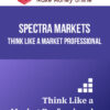 Spectra Markets – Think Like a Market Professional