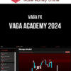 VAGA FX – Vaga Academy 2024