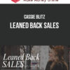 Cassie Blitz – Leaned Back Sales