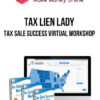 Tax Lien Lady – Tax Sale Success Virtual Workshop