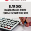 Blair Cook – Financial Analysis: Reading Financial Statements like a Pro