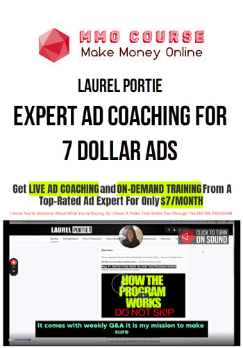 Laurel Portie – Expert Ad Coaching For 7 Dollar Ads