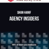 Shan Hanif – Agency Insiders