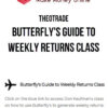 TheoTrade – Butterfly's Guide To Weekly Returns Class