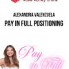 Alexandria Valenzuela – Pay in Full Positioning