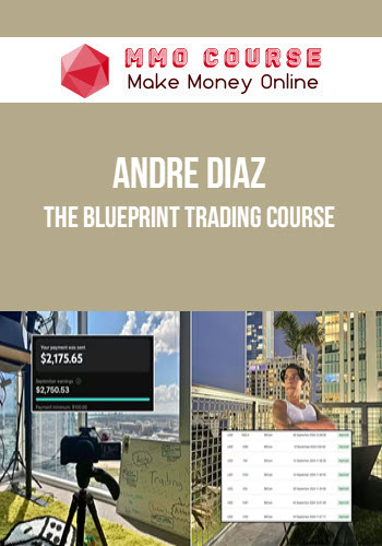 Andre Diaz – The Blueprint Trading Course