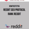 BowTiedTetra – Reddit SEO Protocol – Rank Reddit
