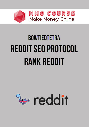 BowTiedTetra – Reddit SEO Protocol – Rank Reddit