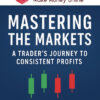 Brandon Lane Maddox – Mastering the Markets: A Trader's Journey to Consistent Profits